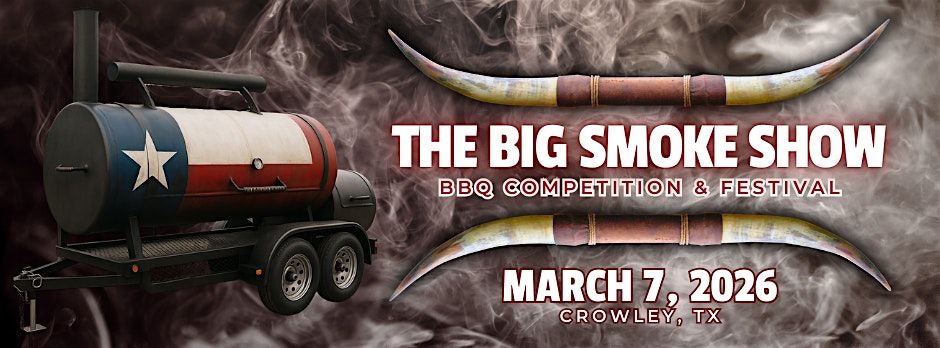The Big Smoke Show BBQ Competition & Festival