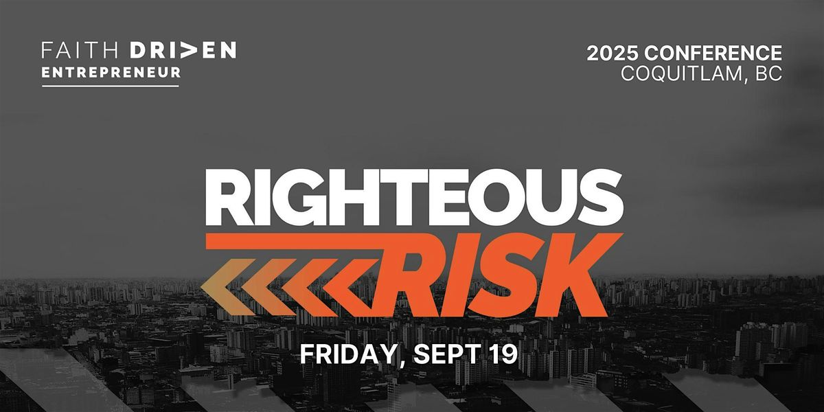 Faith Driven Entrepreneur Conference (Coquitlam)