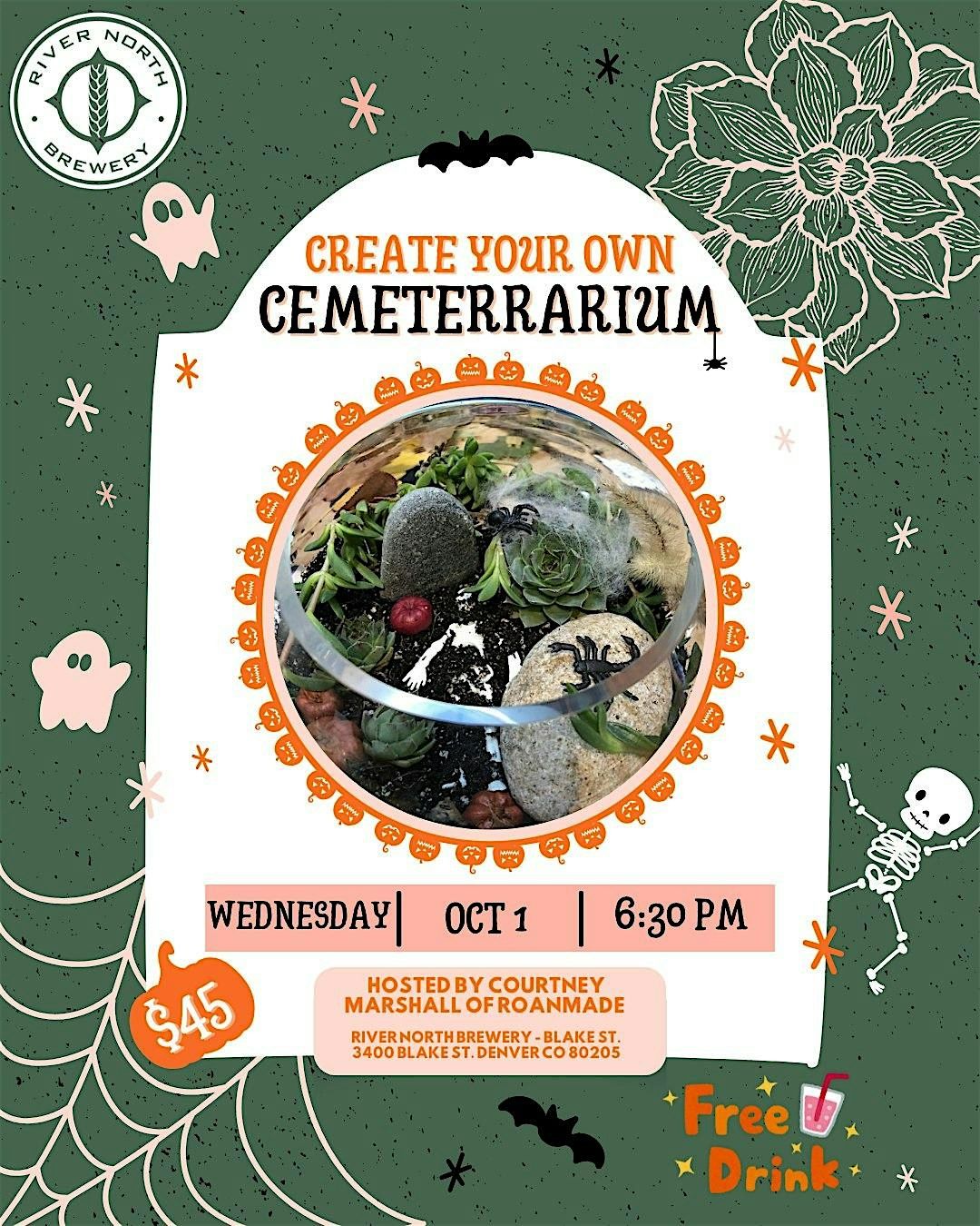 Create your own Cemeterrarium! @ River North Brewery (Blake Street)