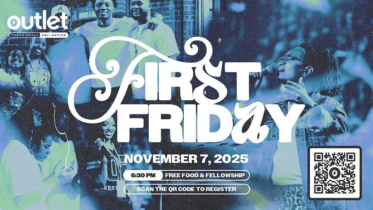 OUTLET November First Friday