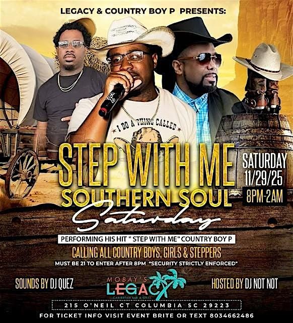 COUNTRY BOY P- STEP WITH ME SOUTHERN SOUL SATURDAY