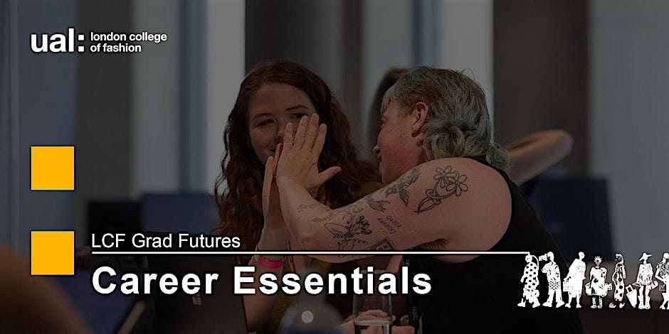 LCF Grad Futures: Building Confidence to Kick-start your Career