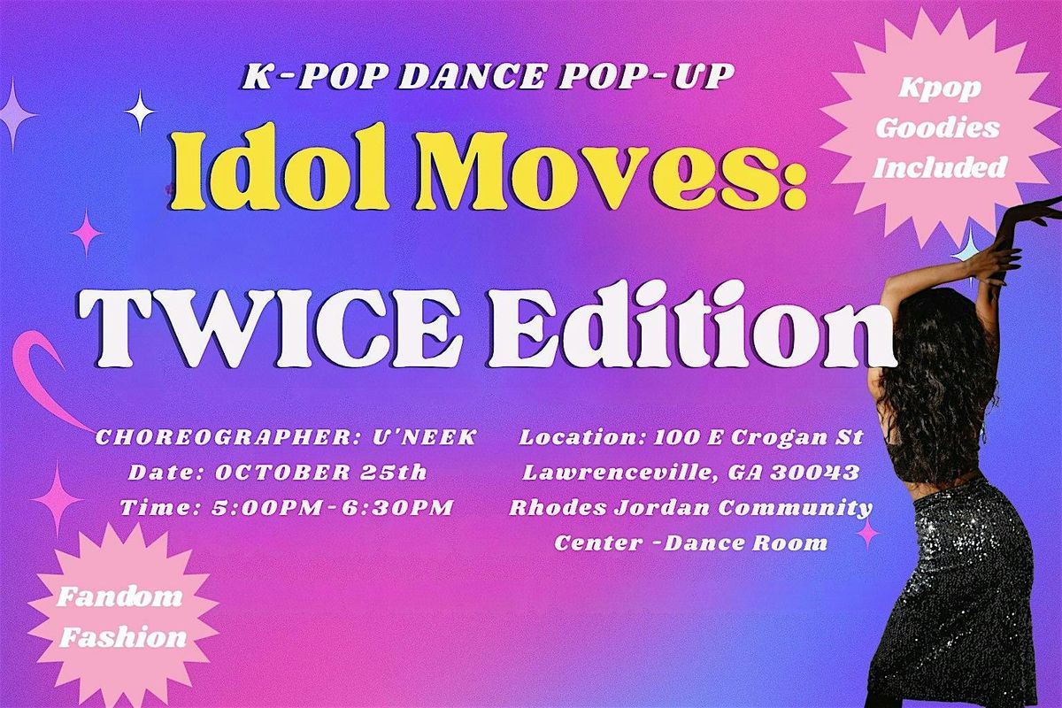 Idol Moves: Twice Edition