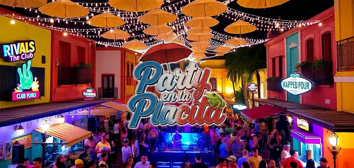 Party En La Placita