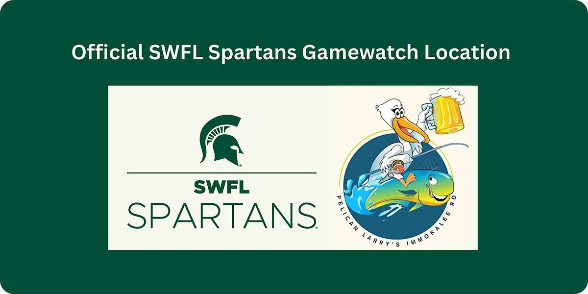 SWFL Spartans-Game Watch MSU vs Arkansas (Pelican Larry's -Immokalee Road)
