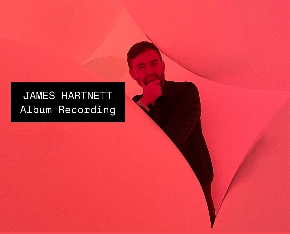 James Hartnett Records An Album