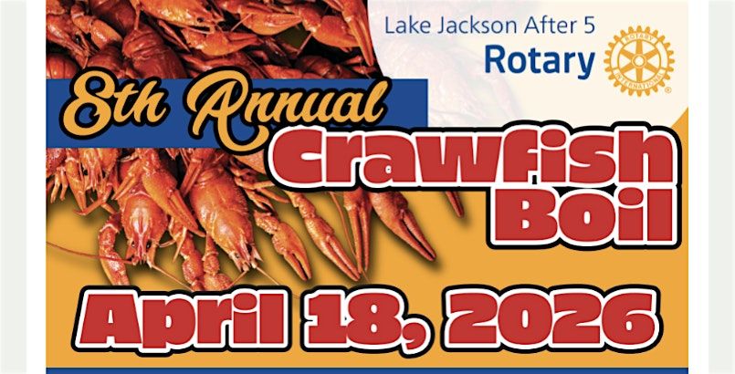 L.J. After 5 Rotary 8th Annual Crawfish Boil Fundraiser