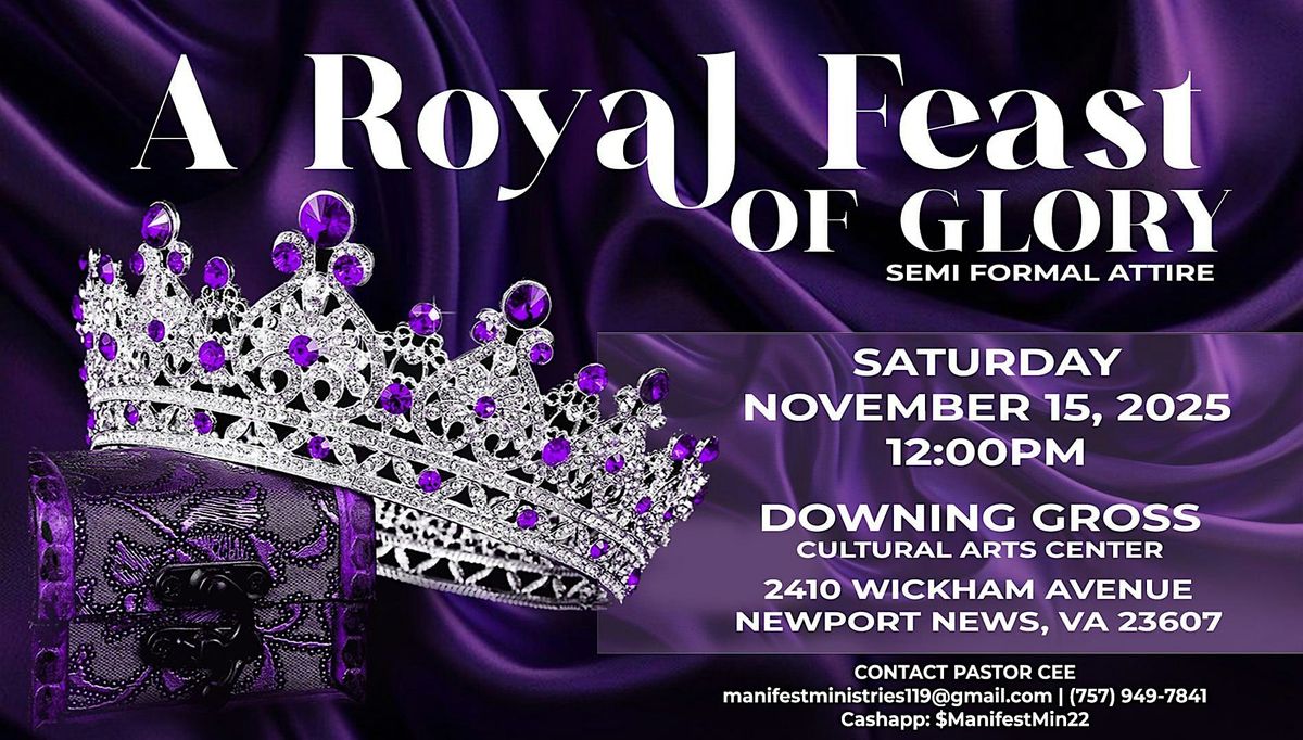 A Royal Feast Of Glory