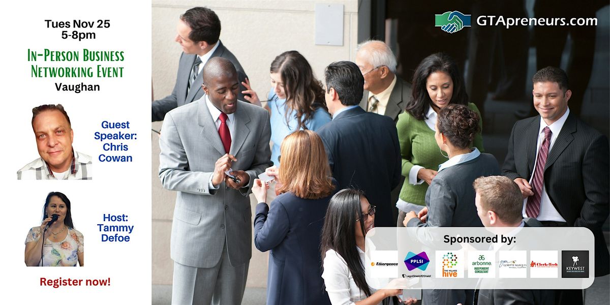 GTApreneurs Nov 25 Business Networking Event Vaughan - Toronto