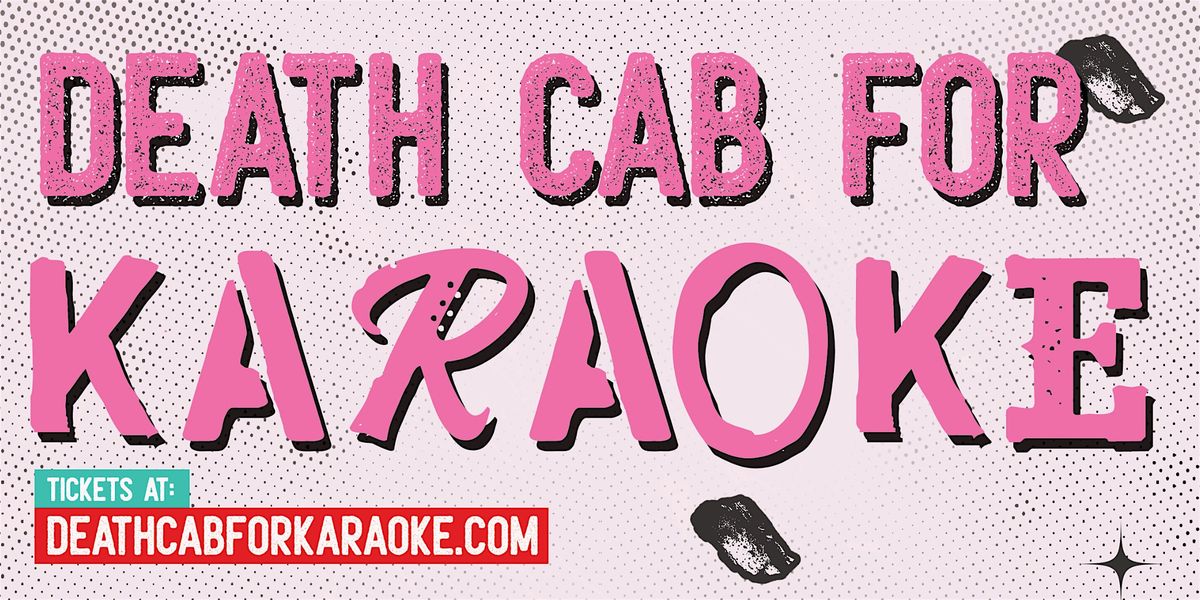 Death Cab For Karaoke