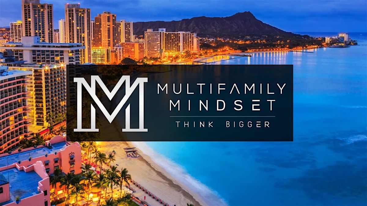 Multifamily Real Estate Event Honolulu (Oahu)