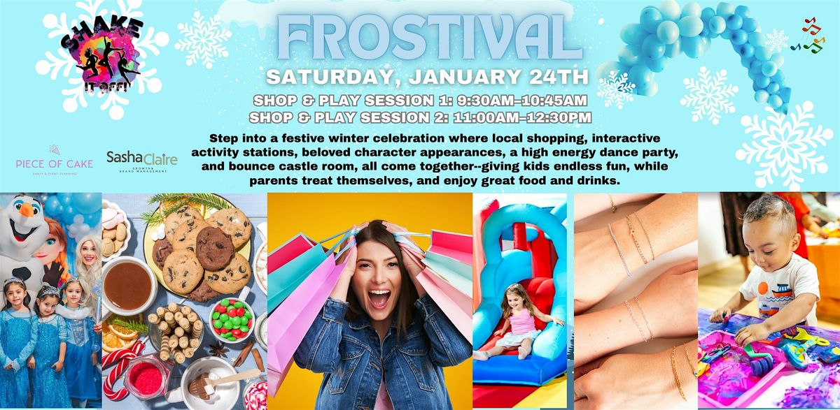 Frostival at Shake it Off - 9:30AM