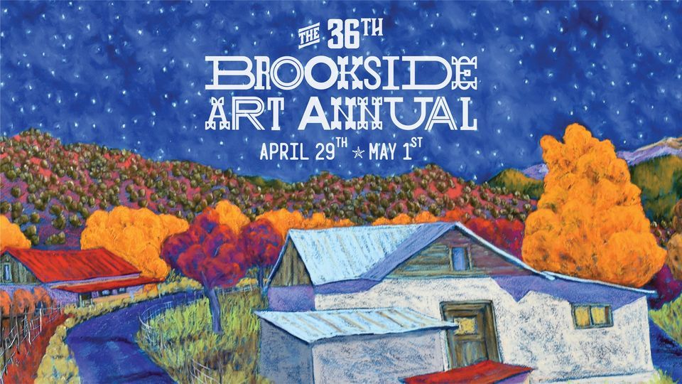 36th Brookside Art Annual, April 29-May 1, 2022