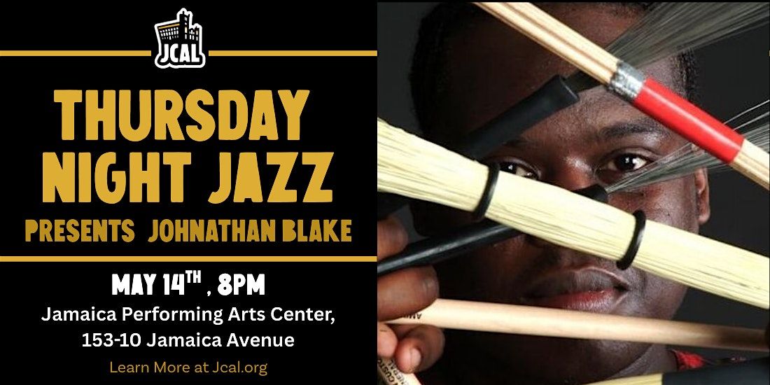 Thursday Night Jazz Presents Johnathan Blake