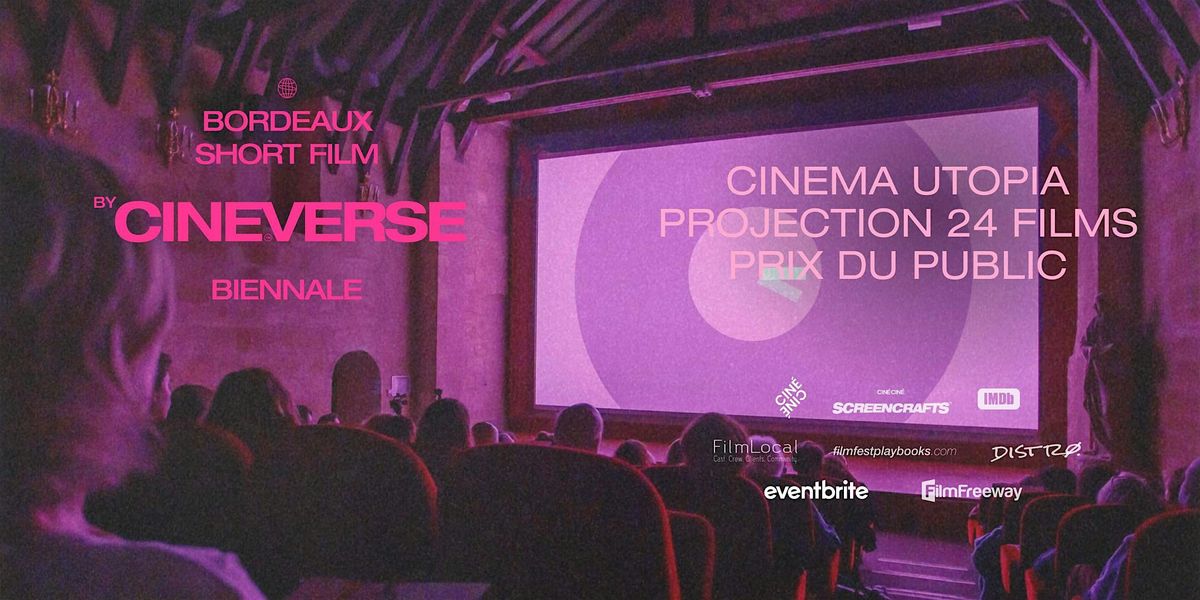 Bordeaux Short Film Biennale by CINEVERSE