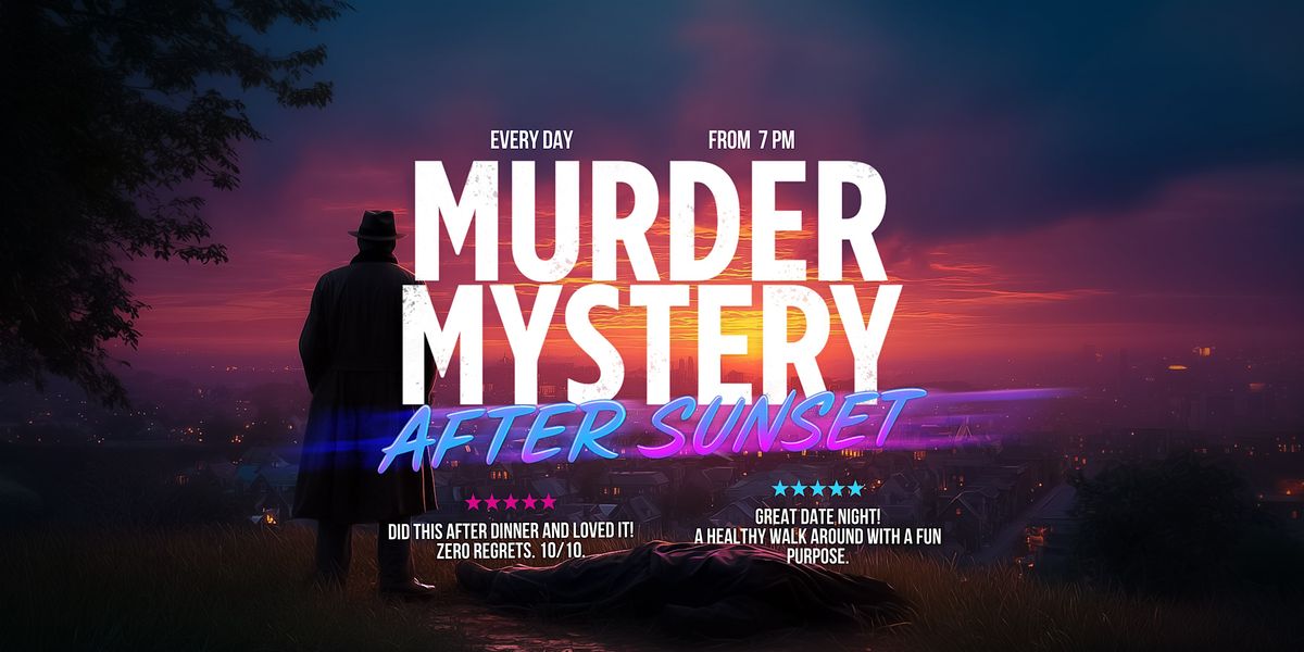 Lafayette, CO After Dark: Solve the M**der Mystery!