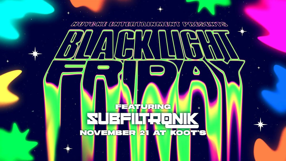 Black Light Friday 2025
