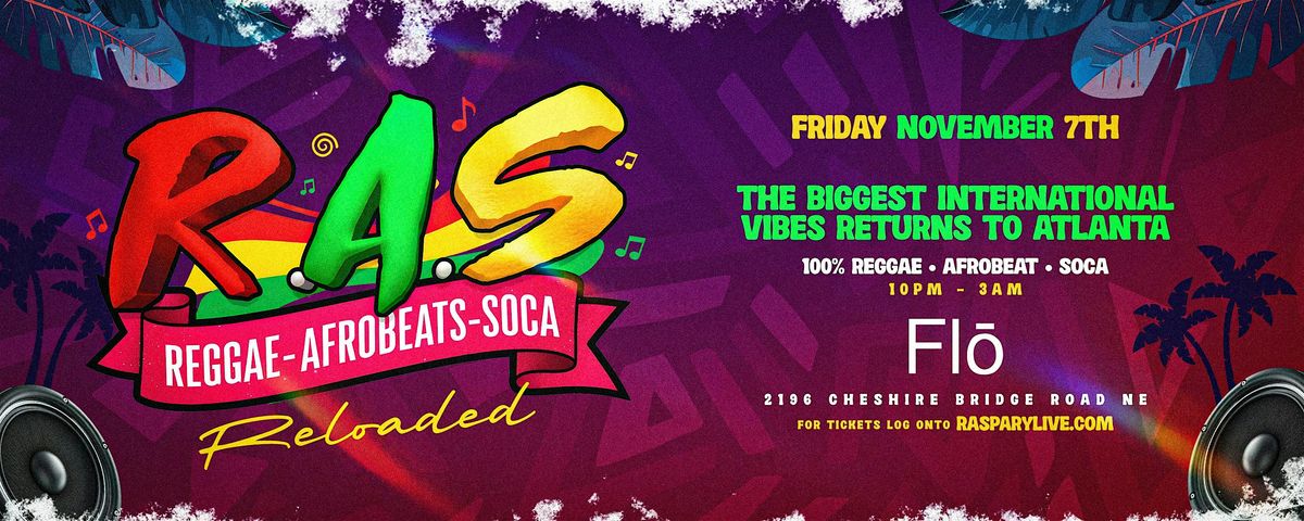 R.A.S ATLANTA | 100% REGGAE . AFROBEAT . SOCA