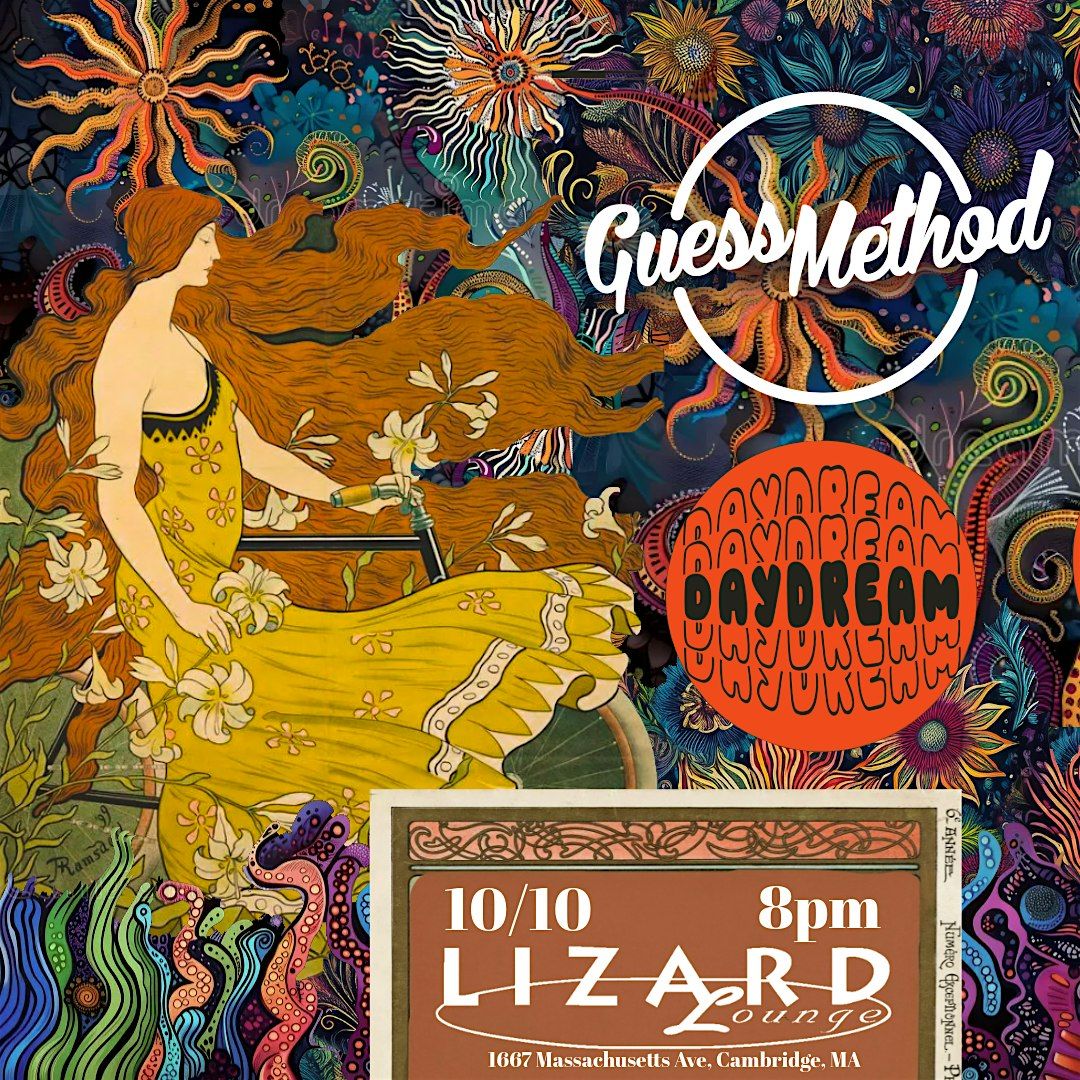 Guess Method and Daydream Live at the Lizard Lounge!