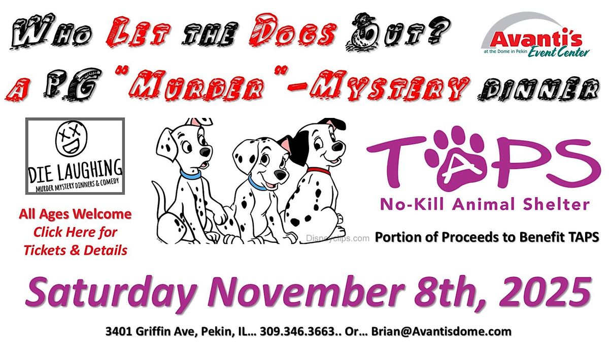 Who Let the Dogs Out? A 'PG' "M**der"-Mystery Dinner