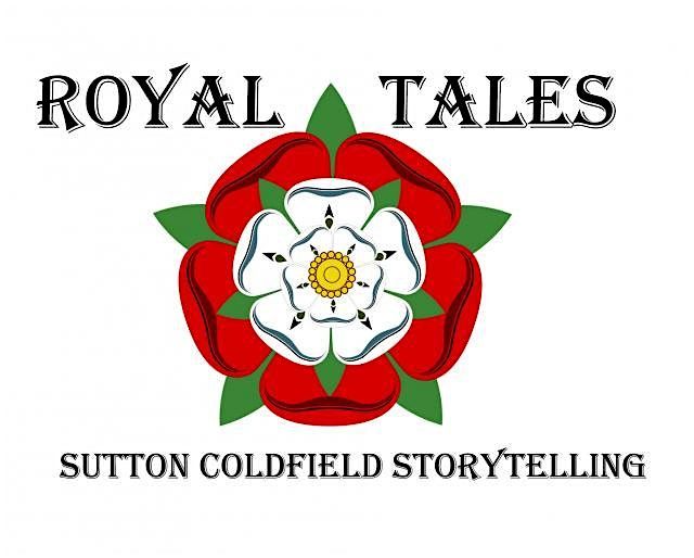 Royal Tales Sutton Coldfield Storytelling club