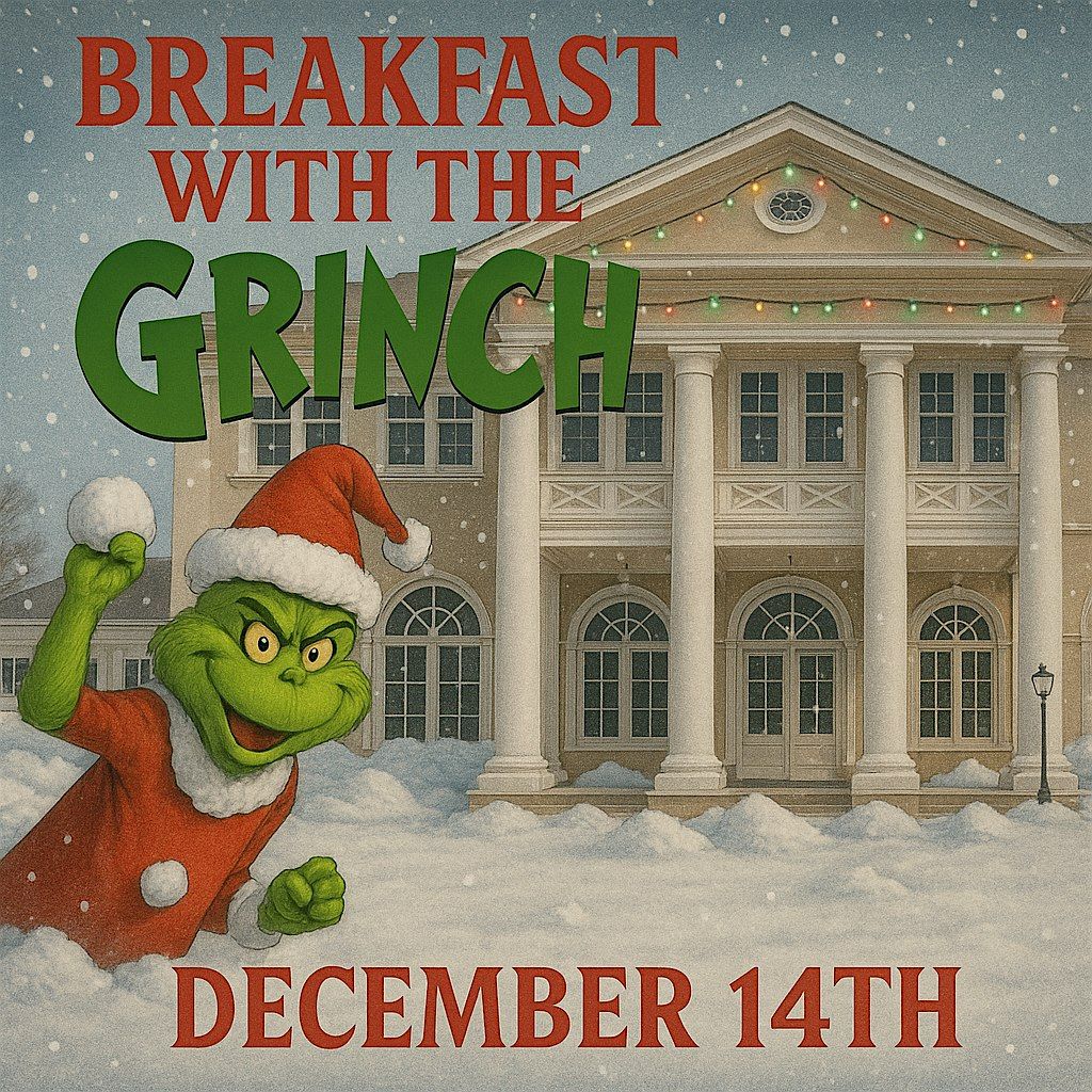 Breakfast with the Grinch