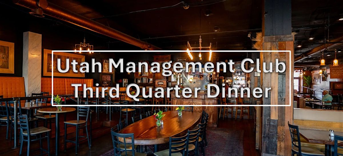 Utah Management Club Third Quarter Dinner