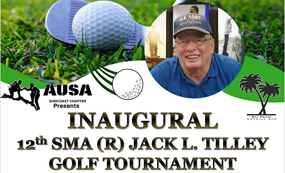 12th SMA (R) JACK L. TILLEY GOLF TOURNAMENT
