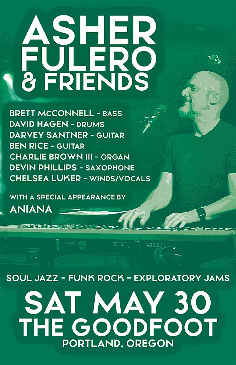ASHER FULERO & FRIENDS