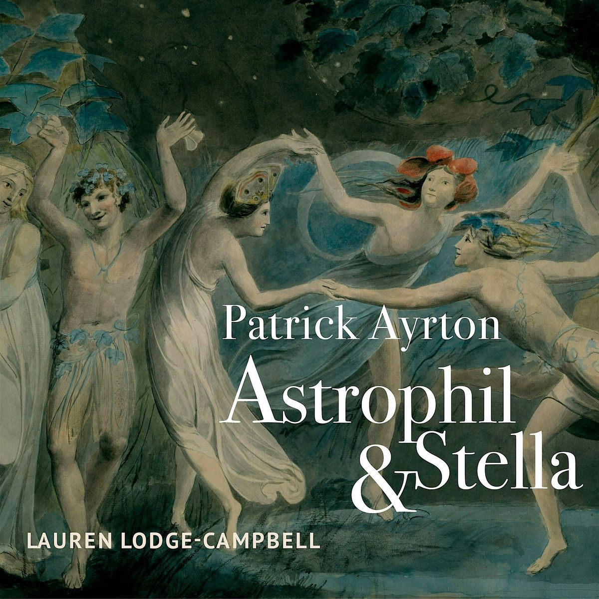 Patrick Ayrton | Astrophil & Stella