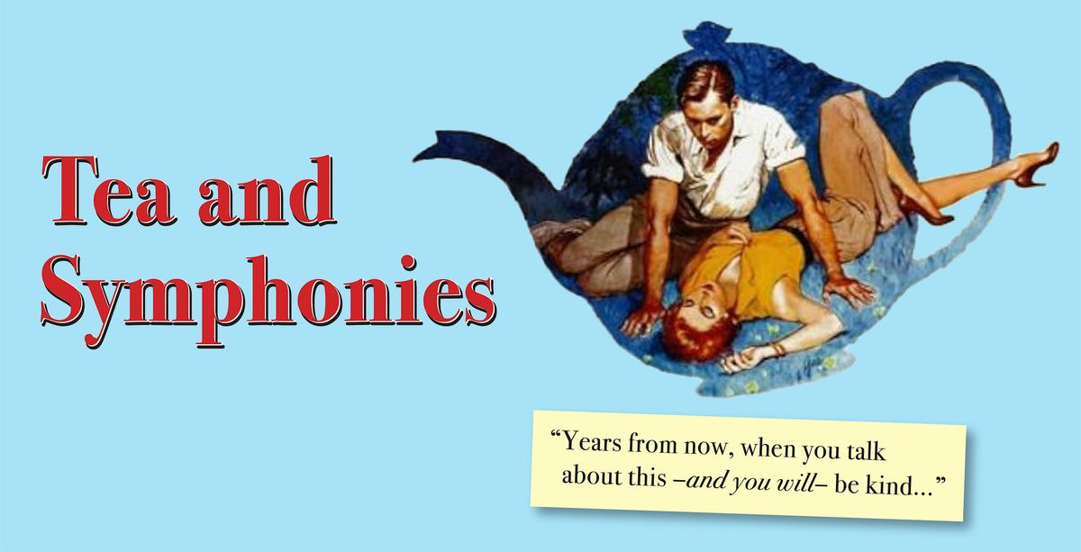 Tea and Symphonies