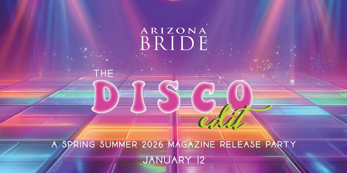 The Disco Edit - A Spring\/Summer 2026 Magazine Release Party