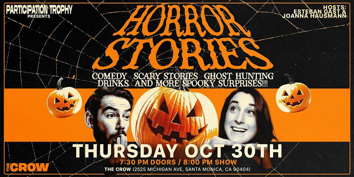 Horror Stories with Esteban Gast and Joanna Hausmann