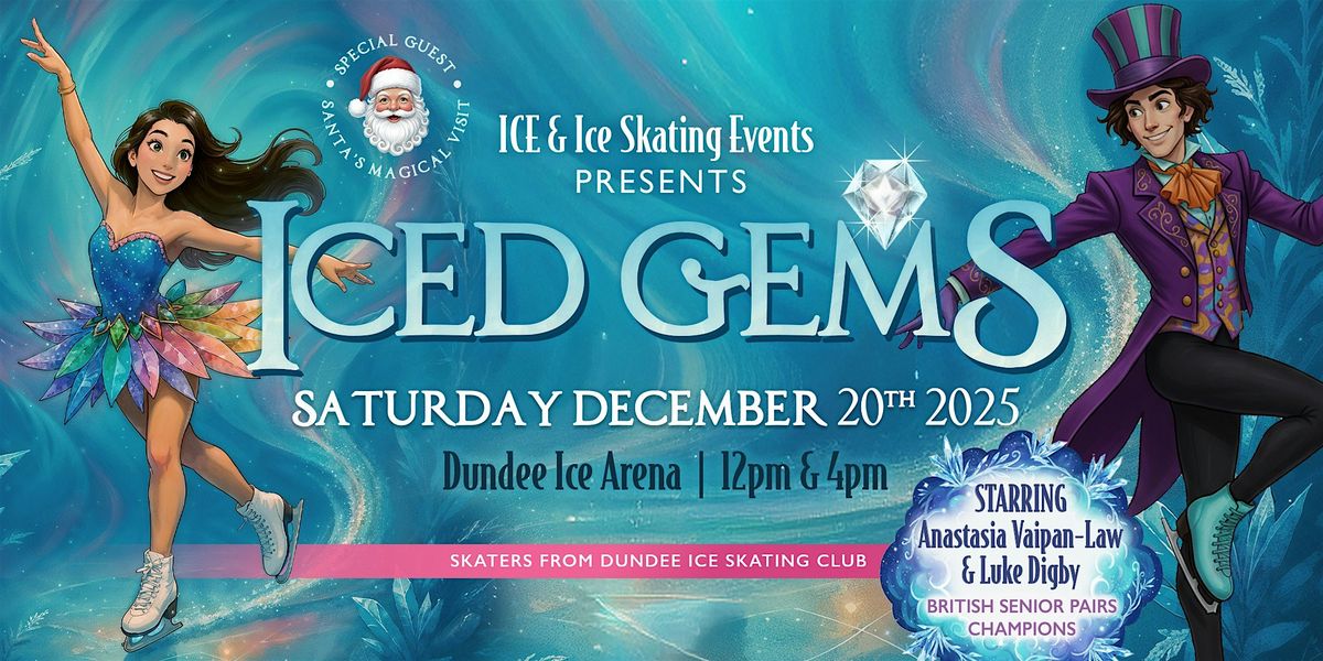 Iced Gems - Dundee's Christmas Ice Show