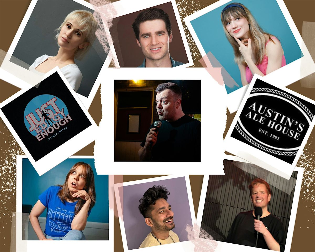 Just Edgy Enough Comedy Show