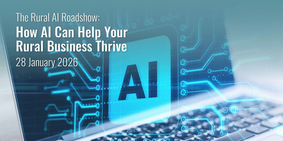 The Rural AI Roadshow: How AI Can Help Your Rural Business Thrive