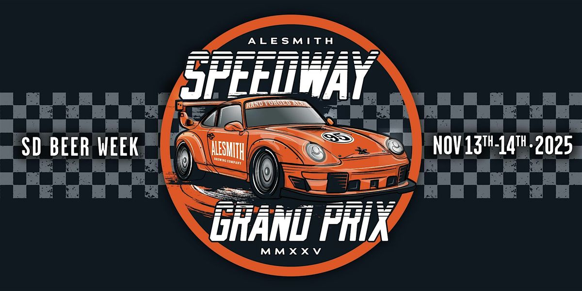 AleSmith Brewing Speedway Grand Prix Event for San Diego Beer Week
