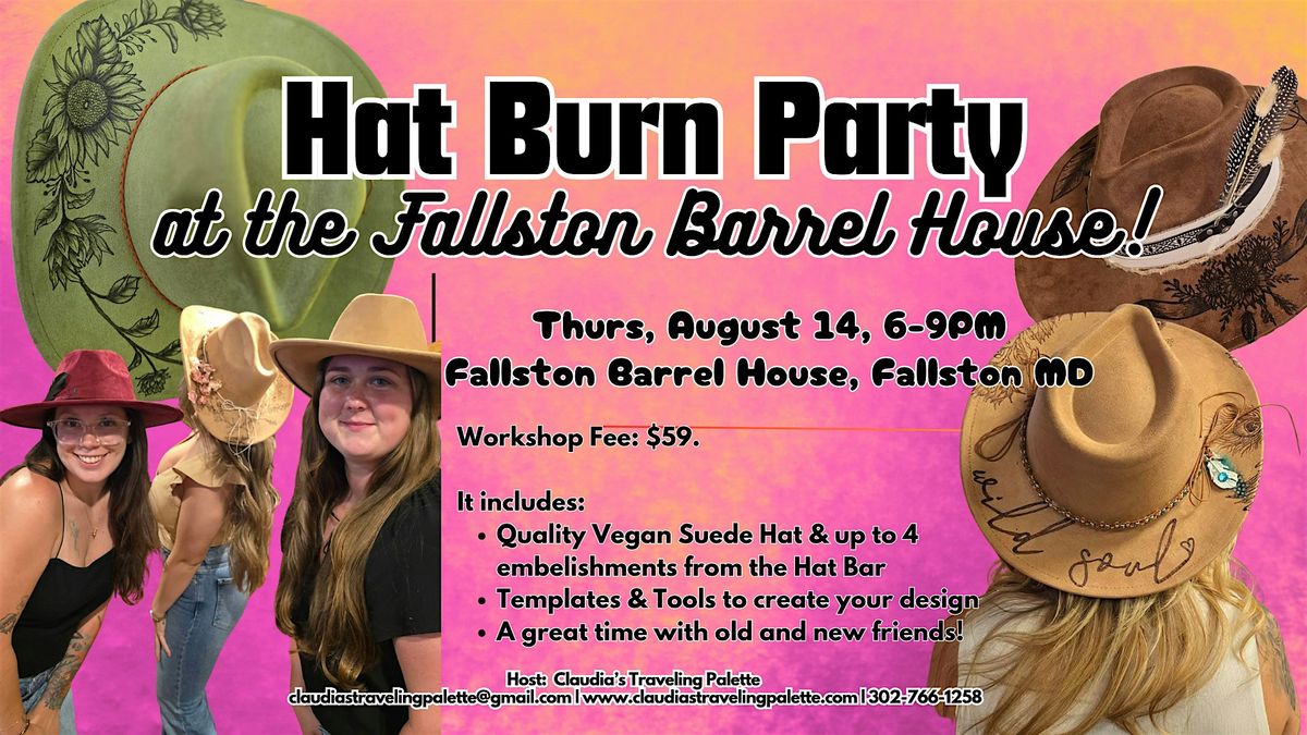 Hat Burn Party at the Fallston Barrell House