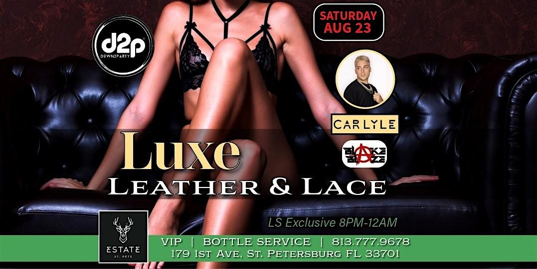 D2P's LUXE LEATHER & LACE