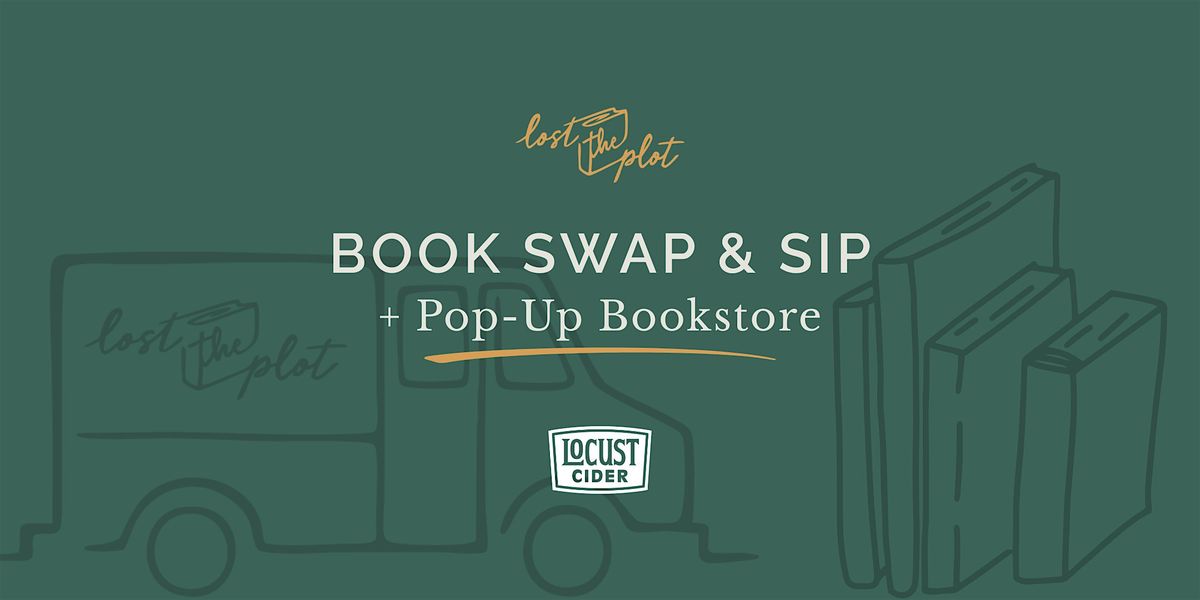 Book Swap & Sip + Pop-Up Bookstore @ Locust Cider Post Alley (Seattle)