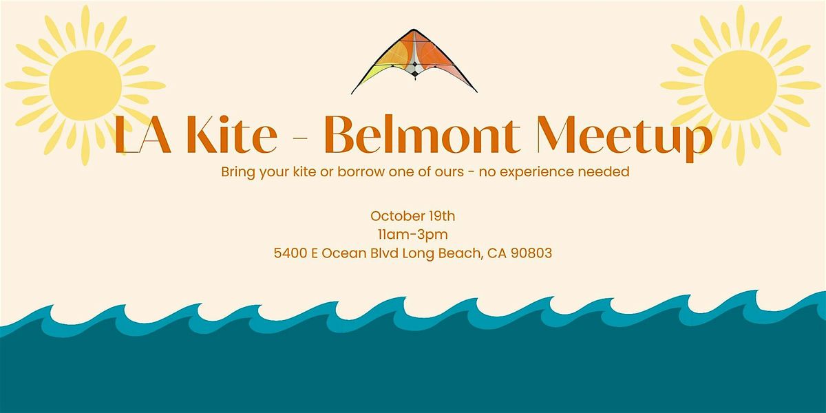 LA Kite Social Fly for Kite Flyers - Belmont