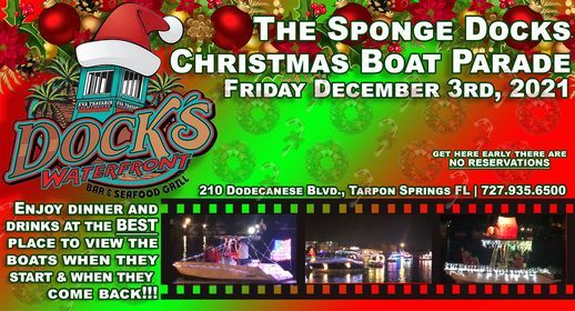 Tarpon Springs Christmas Boat Parade 2022 The Sponge Docks Xmas Boat Parade | Dock's Waterfront, Tarpon Springs, Fl |  December 3, 2021