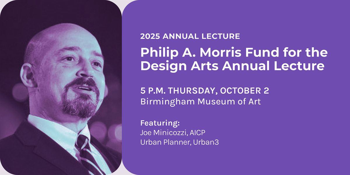 Philip A. Morris Fund for the Design Arts Annual Lecture 2025