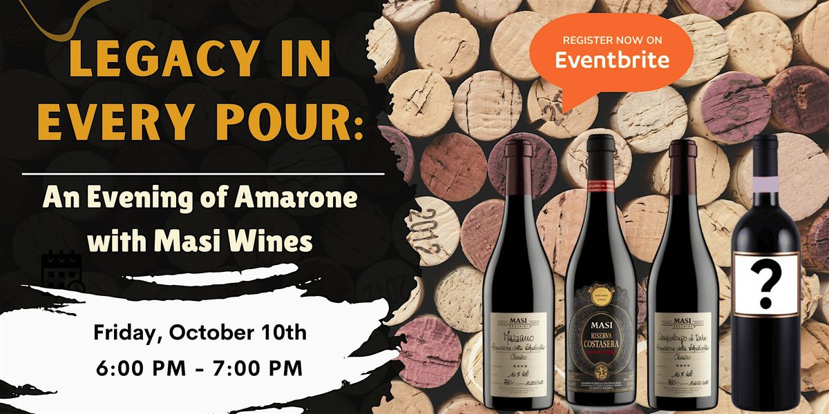 Legacy in Every Pour: An Evening of Amarone with Masi Wines