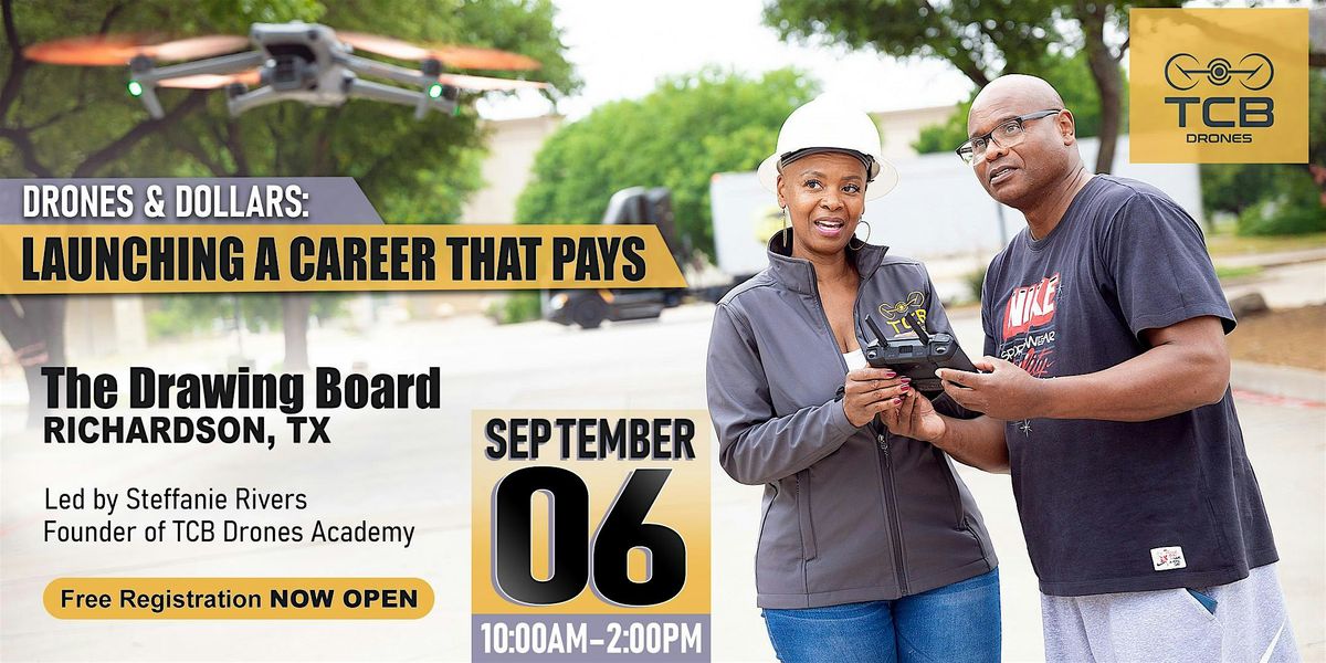 DRONES & DOLLARS: Launching a Career That Pays