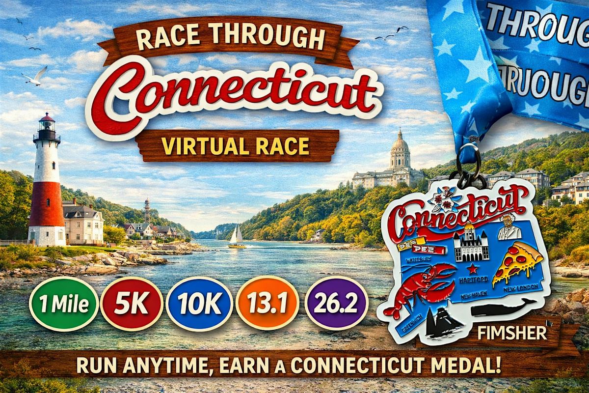Race Through Connecticut Virtual Race | 5K, 10K, Marathon | Run Anywhere