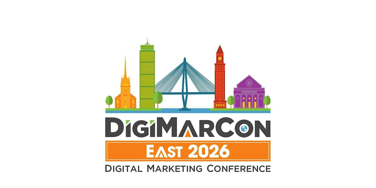 DigiMarCon East 2026 - Digital Marketing Conference & Exhibition