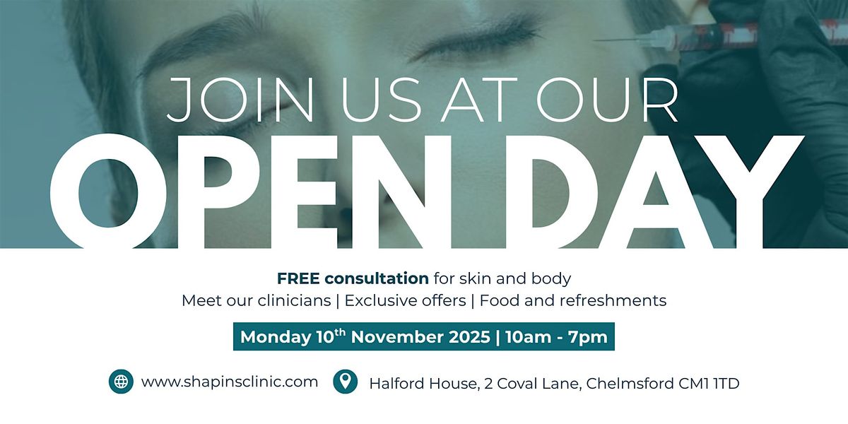 Skin Clinic Grand Open Event - Shapins Chelmsford