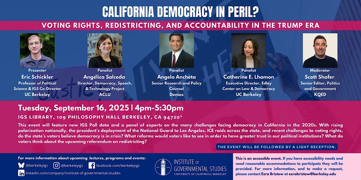 California Democracy in Peril? IGS Poll Results Presentation and Panel
