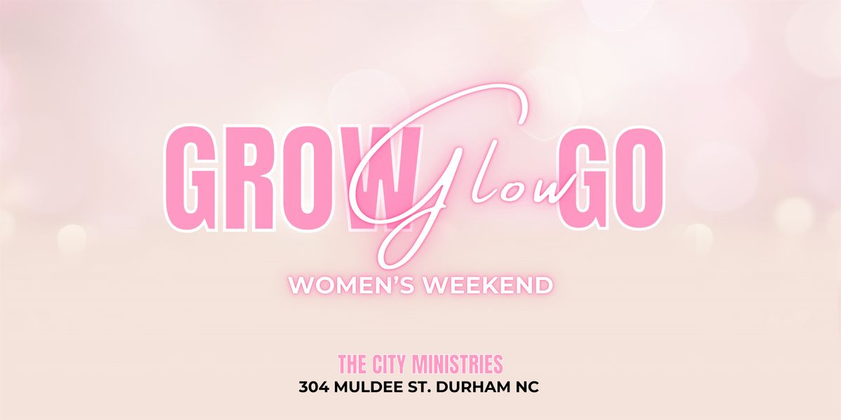 Grow Glow Go Women's Conference